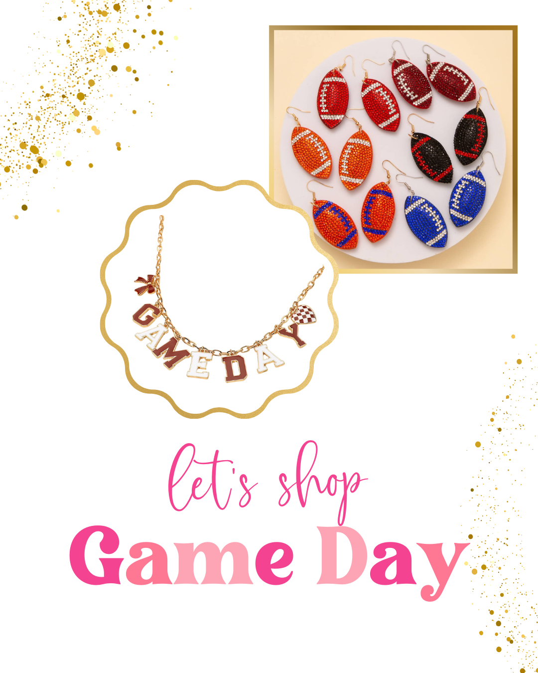 Your Game Day Glow-Up Is Here: Sparkle, Style & Sideline Staples
