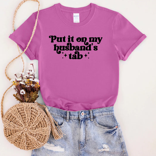 Put It On My Husband's Tab Graphic Tee