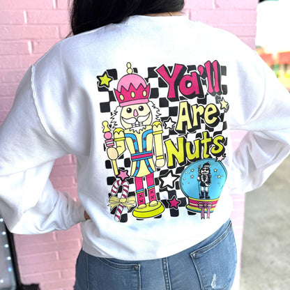 Yall Are Nuts Graphic Crewneck Sweatshirt